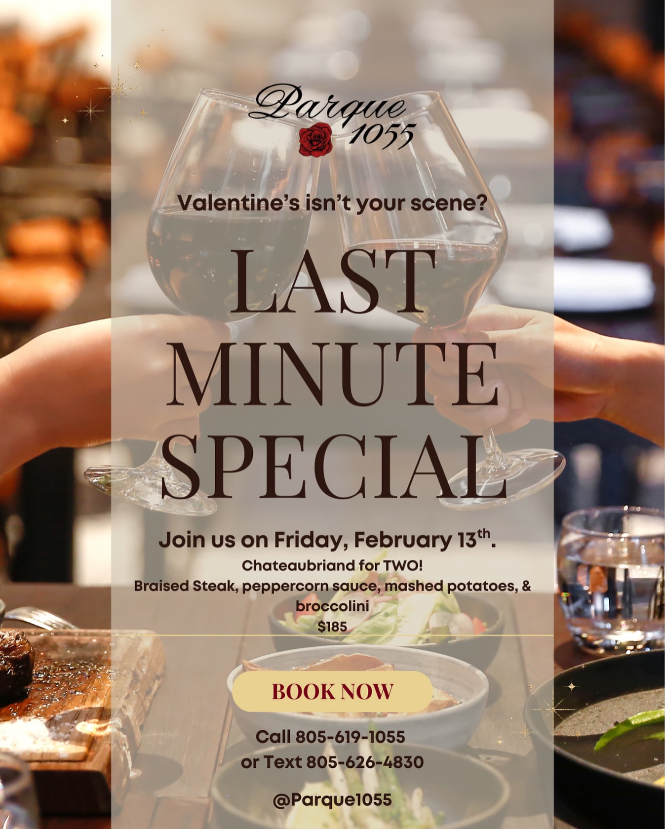 Valentine’s isn’t your scene?
We’ve got you covered.

Join us for our Last Minute Special at Parque 1055 🍷✨
Chateaubriand for two featuring braised steak, peppercorn sauce, creamy mashed potatoes & broccolini, $185.

Perfect for couples who prefer great food, great wine, and zero pressure.

📅 Thursday, February 15th
📞 Call 805-619-1055
📲 Text 805-626-4830
📍 1055 E Main St Santa Paula CA 93060

Reservations recommended, limited availability.

#parque1055 #eats #datenightvibes #steak #venturacountydining