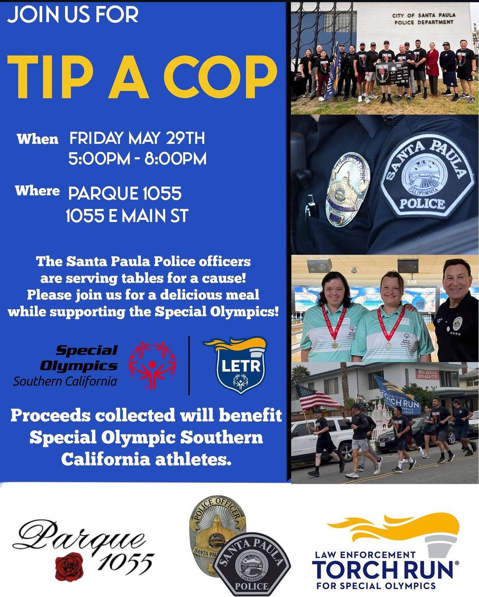 🚓💙 Join us for a great meal and an even greater cause!
Friday, May 29th from 5–8 PM, the officers of the Santa Paula Police Department will be serving tables at Parque 1055 to raise funds for Special Olympics Southern California.
Bring your family, friends, and appetite, and help support incredible athletes while enjoying an evening of great food and community. A portion of proceeds and donations collected during the event will directly benefit Special Olympics Southern California athletes.
📍 Parque 1055
1055 E Main St, Santa Paula
🗓 Friday, May 29
⏰ 5:00 PM – 8:00 PM
We hope to see you there as we come together to support an amazing cause! 💙🏅
#parque1055 #santapaula #specialolympics #tipacop communitysupport