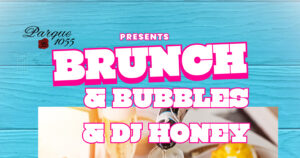 Brunch with DJ Honey June 28th