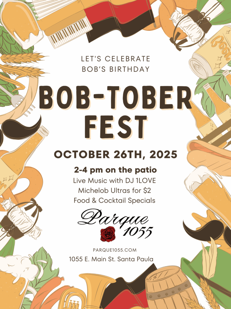 LET'S CELEBRATE BOB'S BIRTHDAY BOB-TOBER FEST OCTOBER 26TH, 2025 2-4 pm on the patio Live Music with DJ 1LOVE Michelob Ultras for $2 Food & Cocktail Specials
